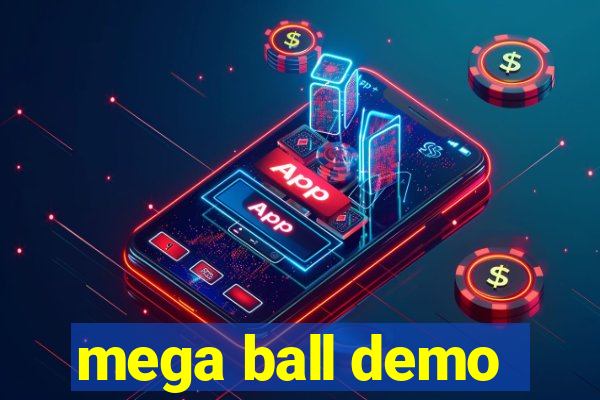 mega ball demo